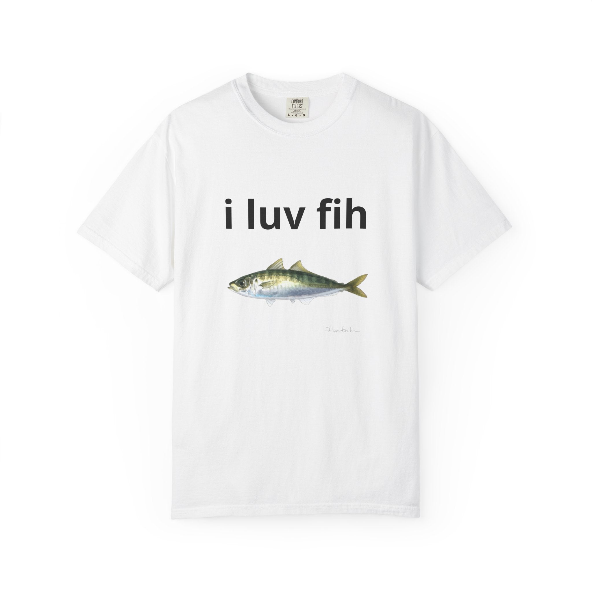 i luv fih Tee